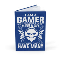 I am a Gamer Hardcover Journal