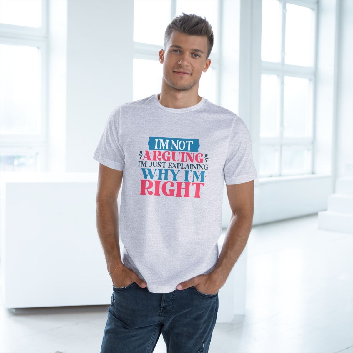 I'm Right Unisex Deluxe T-Shirt