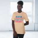 I'm Right Unisex Deluxe T-Shirt