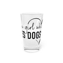 Just a Girl Who Loves Dogs Pint Glass