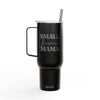 Black eco-friendly insulated tumbler with handle and straw featuring Small Business Mama design