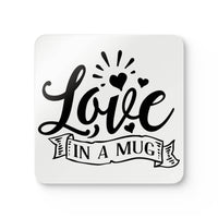 Printify kitchen accessory love in a mug coasters with black script and heart design on white background