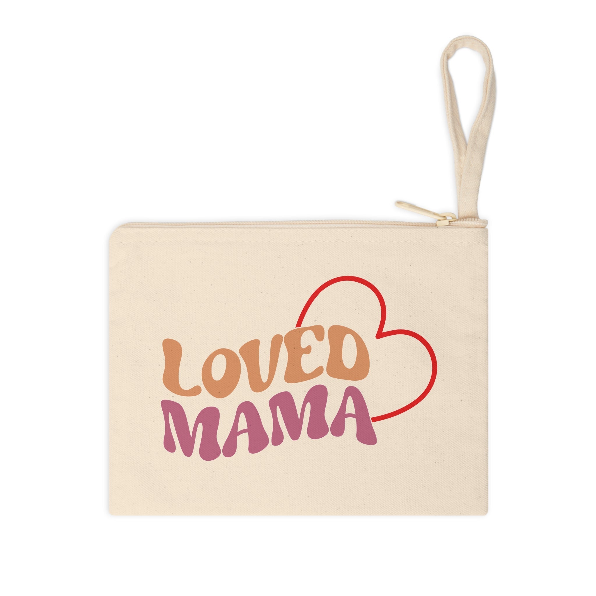 Loved Mama Accessory Zipper Pouch