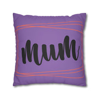 Mum Faux Suede Square Pillowcase