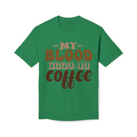 My Blood Type is Coffee Unisex Midweight T-Shirt, Made in US