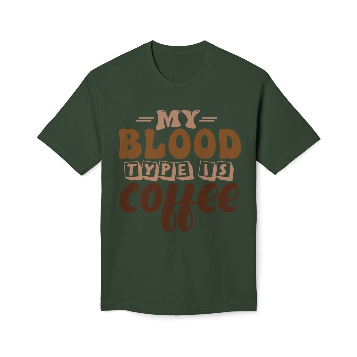 My Blood Type is Coffee Unisex Midweight T-Shirt, Made in US