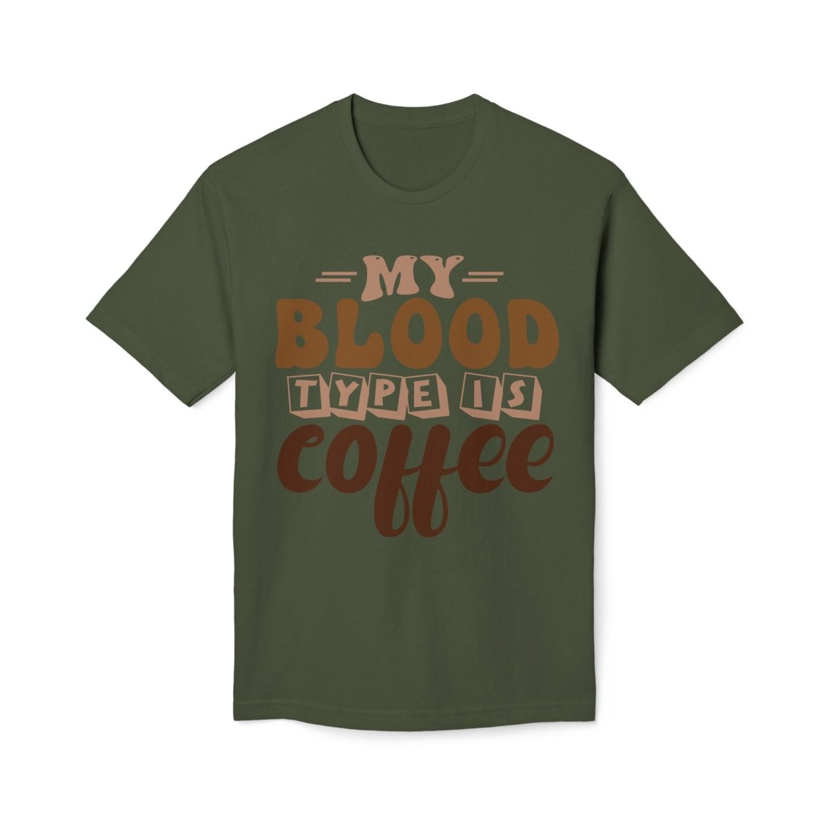 My Blood Type is Coffee Unisex Midweight T-Shirt, Made in US