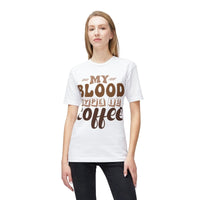 My Blood Type is Coffee Unisex Midweight T-Shirt, Made in US