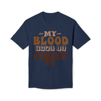 My Blood Type is Coffee Unisex Midweight T-Shirt, Made in US