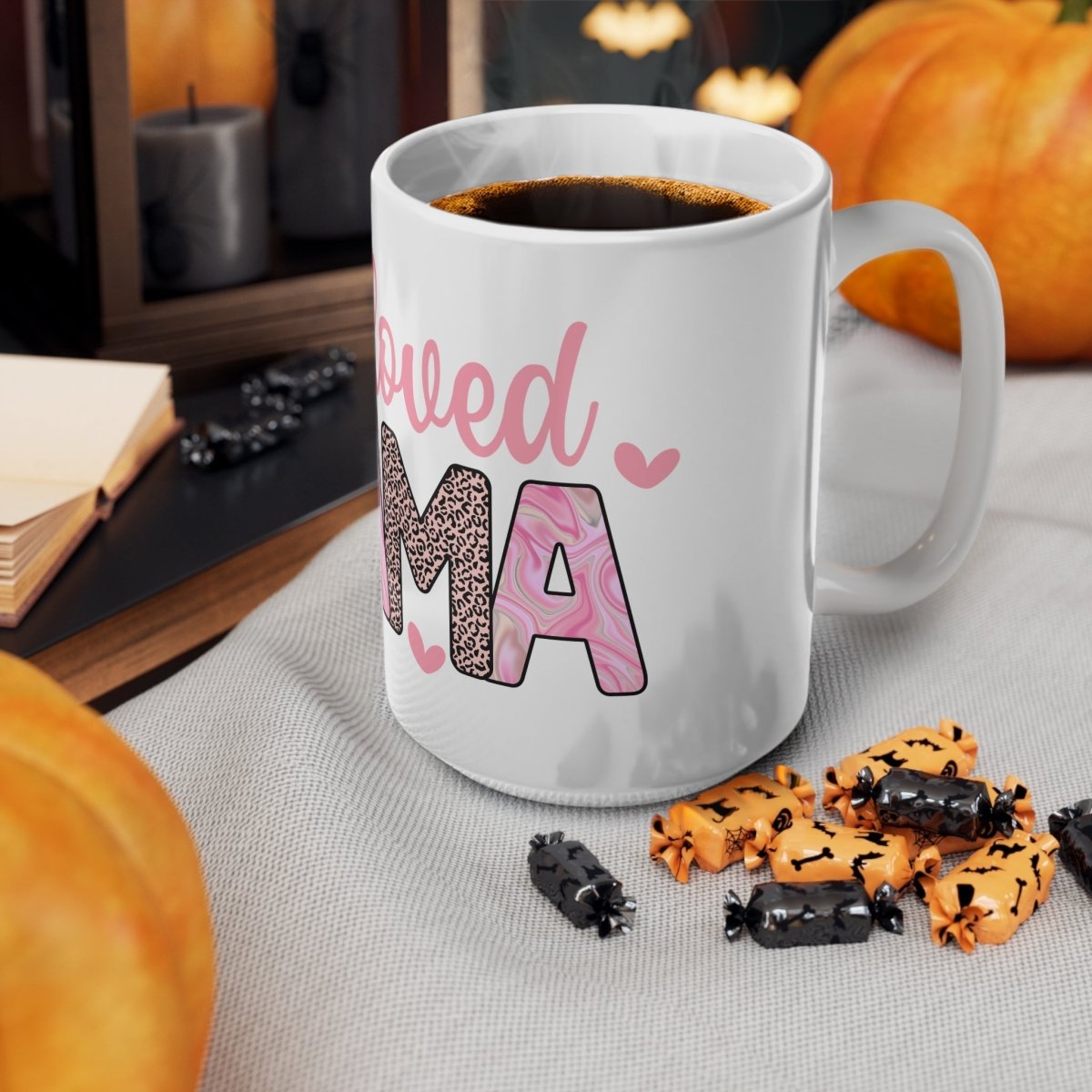 One Loved Mama Ceramic Coffee Cups