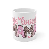 One Loved Mama Ceramic Coffee Cups