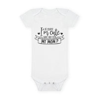 Of Course I'm Cute Onesie® Organic Baby Bodysuit - Baby Clothing - Esmeralda Ecostore