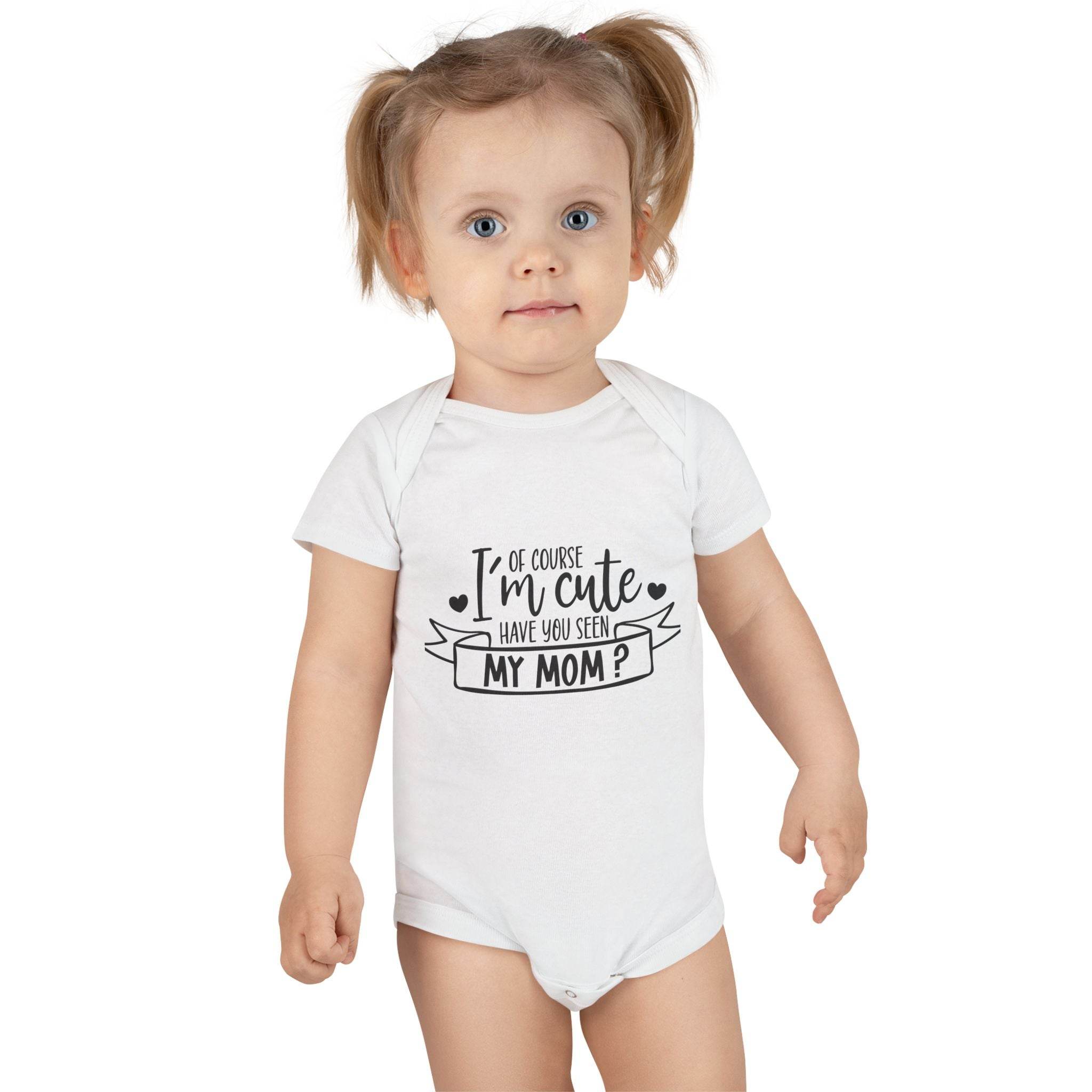 Of Course I'm Cute Onesie® Organic Baby Bodysuit