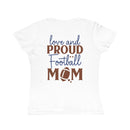 White organic football mom t-shirt with love and proud football mom text and football graphic
