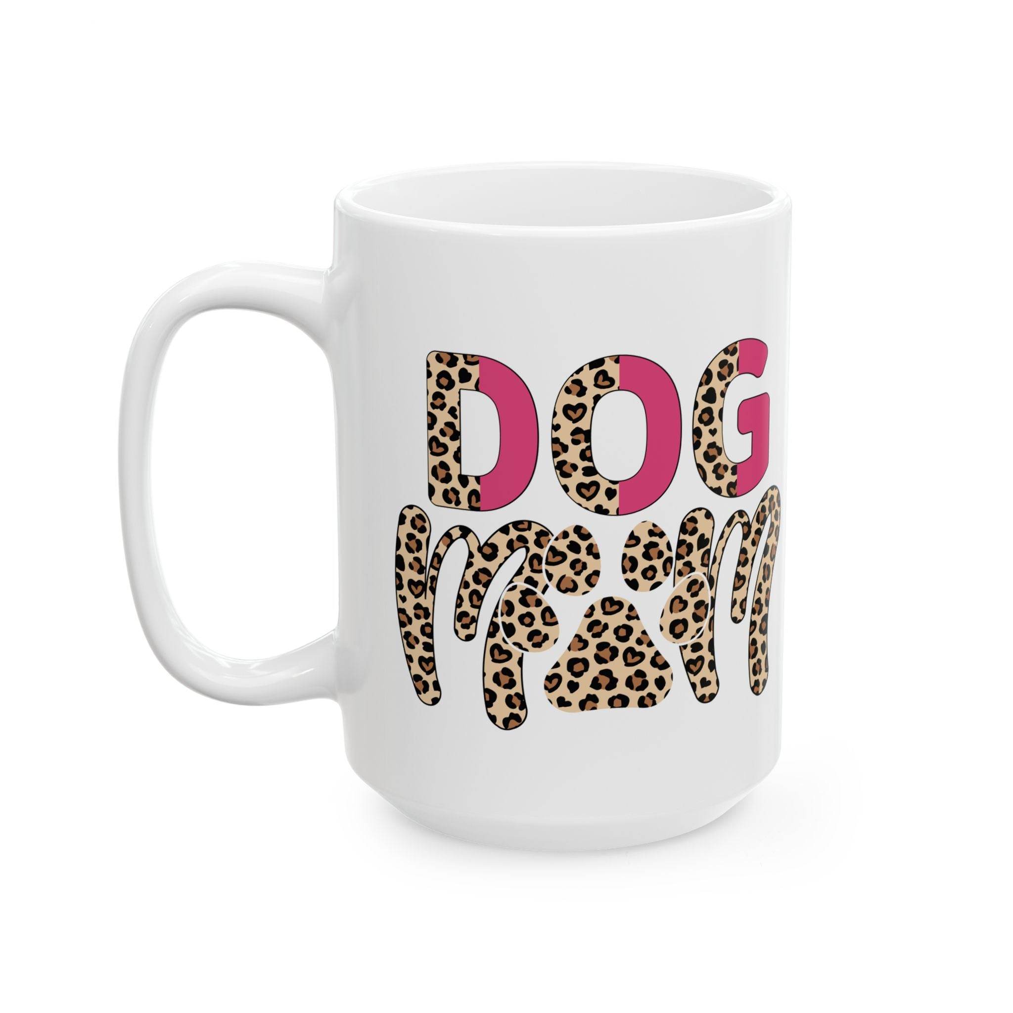 Printify white ceramic mug with leopard print DOG MOM graphic and pink accents eco friendly ceramic dog mom mug