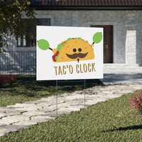 Tac'O Clock Yard Sign