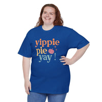 Yippie Pie Yay! Unisex Ultra Cotton Tall T-Shirt